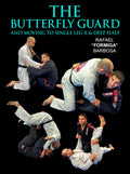 The Butterfly Guard System by Rafael Formiga