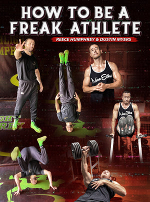 How To Be A Freak Athlete by Reece Humphrey & Dustin Myers - BJJ Fanatics