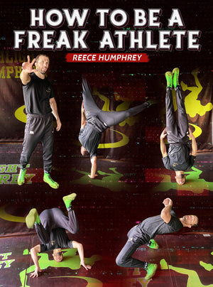 How to Be a Freak Athlete by Reece Humphrey - BJJ Fanatics