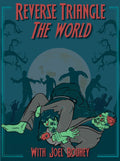 Reverse Triangle The World by Joel Bouhey