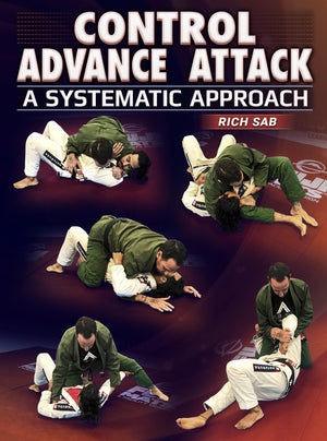 Control Advance Attack by Rich Sab - BJJ Fanatics
