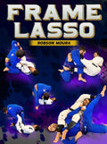 Frame Lasso by Robson Moura