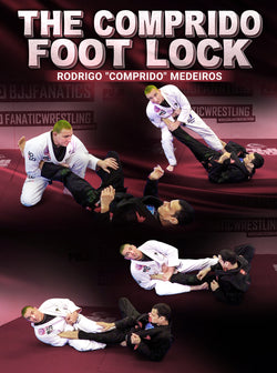 The Comprido Foot Lock by Rodrigo "Comprido"Medeiros - BJJ Fanatics