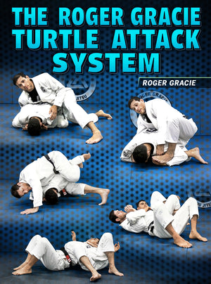 The Roger Gracie Turtle Attack System by Roger Gracie - BJJ Fanatics
