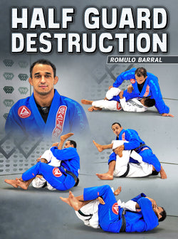 Half Guard Destruction by Romulo Barral - BJJ Fanatics