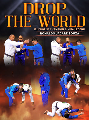 Drop The World by Ronaldo "Jacare" Souza - BJJ Fanatics