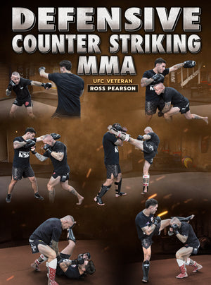 Defensive Counter Striking MMA by Ross Pearson - BJJ Fanatics