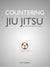 Countering Jiu Jitsu: A Beginners Guide by Roy Dean - BJJ Fanatics