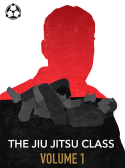 The Jiu Jitsu Class Volume 1 by Roy Dean - BJJ Fanatics