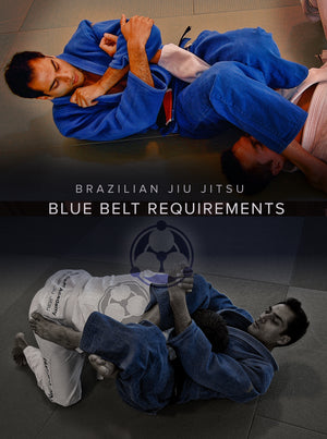 Brazilian Jiu Jitsu Blue Belt Requirements by Roy Dean - BJJ Fanatics