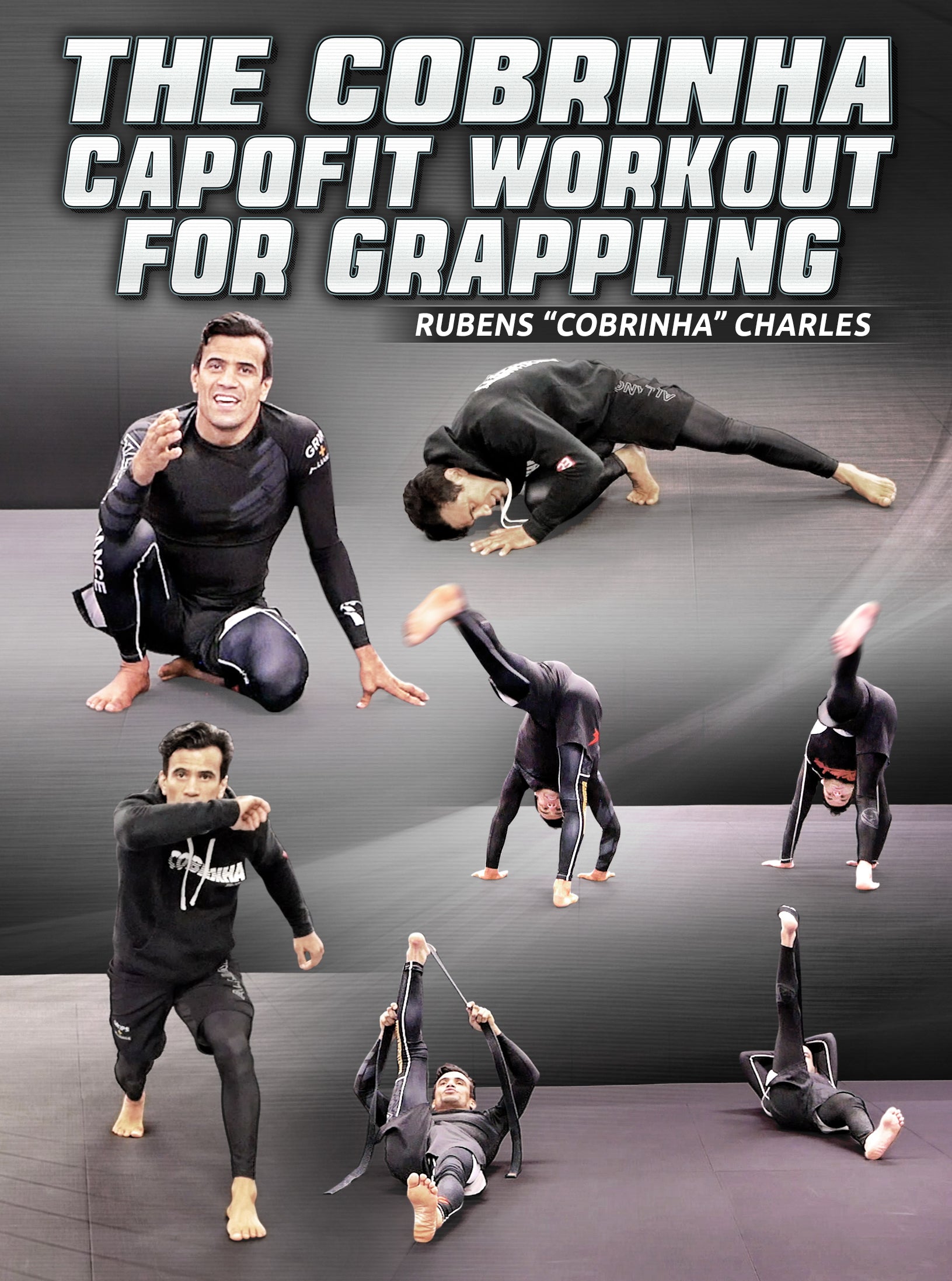 The Cobrinha CapoFit Workout For Grappling by Rubens Cobrinha Charles -  Digital