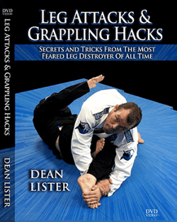 Leg Attacks &Grappling Hacks by Dean Lister - BJJ Fanatics