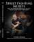 Street Fighting Secrets by Chad Lyman - BJJ Fanatics