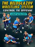The Beloglazov Wrestling System by Sergei Beloglazov