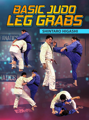 Basic Judo Leg Grabs by Shintaro Higashi - BJJ Fanatics