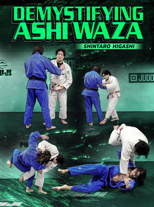 Demystifying Ashi Waza by Shintaro Higashi - BJJ Fanatics