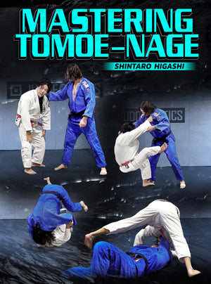 Mastering Tomoe-Nage by Shintaro Higashi - BJJ Fanatics