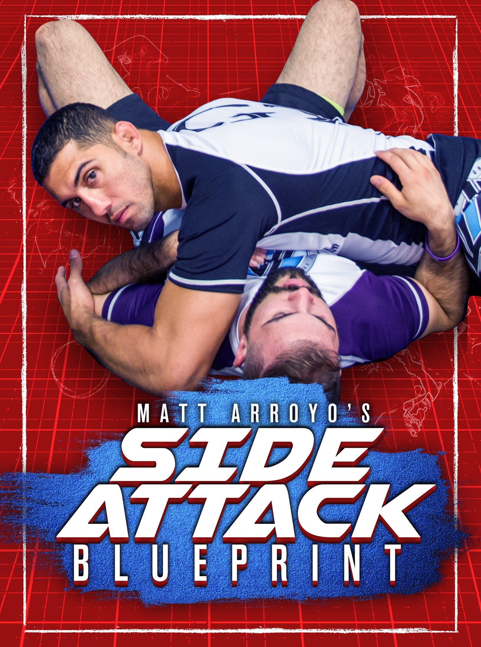 Side Attack Blueprint by Matt Arroyo – BJJ Fanatics