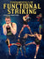Fundamentals of Functional Striking by Stephen Whittier - BJJ Fanatics