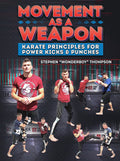 Movement as a Weapon by Stephen Thompson