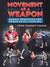 Movement as a Weapon by Stephen Thompson - BJJ Fanatics