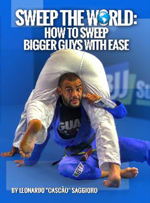 Sweep The World by Leonardo Saggioro - BJJ Fanatics