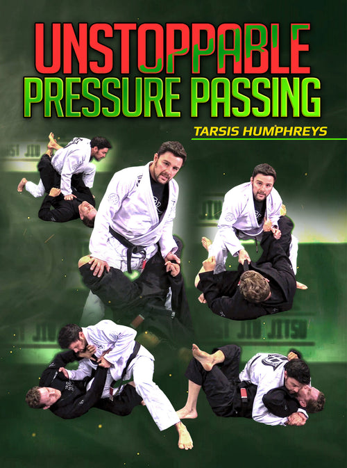 Unstoppable Pressure Passing by Tarsis Humphreys - BJJ Fanatics
