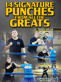 14 Signature Punches From All The Greats by Teddy Atlas