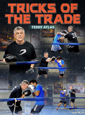 Tricks of the Trade by Teddy Atlas - BJJ Fanatics