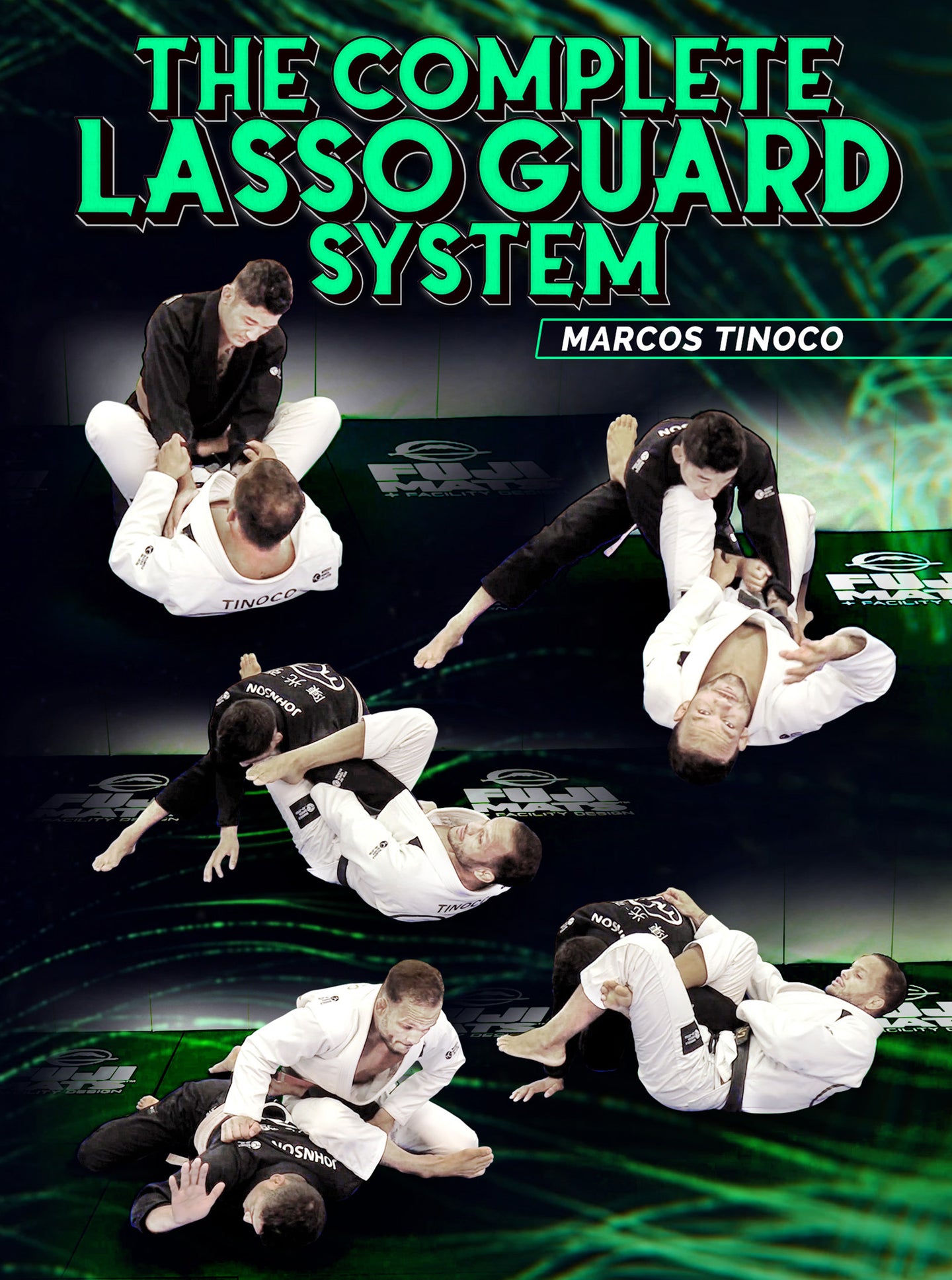 The Complete Lasso Guard System by Marcos Tinoco - BJJ Fanatics