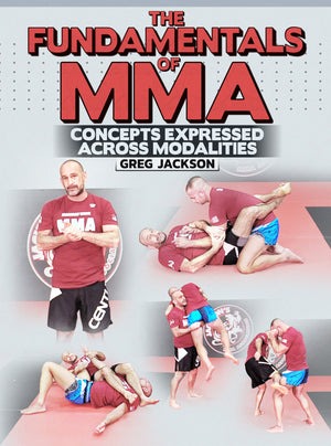 The Fundamentals of MMA by Greg Jackson - BJJ Fanatics