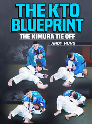 The KTO Blueprint by Andy Hung - BJJ Fanatics