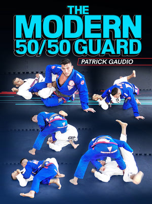 The Modern 50/50 Guard by Patrick Gaudio - BJJ Fanatics