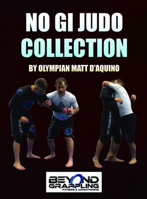 The No Gi Judo Collection by Matt D'Aquino - BJJ Fanatics