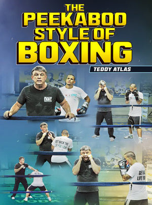The Peekaboo Style Of Boxing by Teddy Atlas - BJJ Fanatics