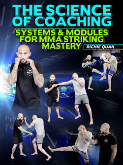 The Science Of Coaching by Richie Quan - BJJ Fanatics