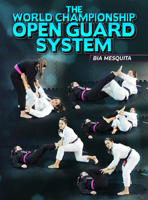 The World Championship Open Guard system by Bia Mesquita - BJJ Fanatics