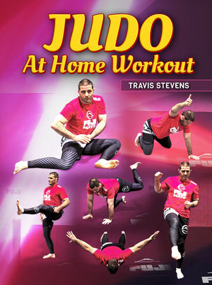 Judo @ Home Workouts by Travis Stevens - BJJ Fanatics