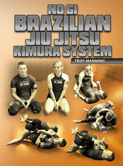 No Gi BJJ Kimura System by Troy Manning - BJJ Fanatics