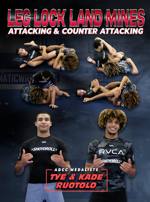 Leg Lock Land Mines: Attacking & Counter Attacking by Kade & Tye Ruotolo - BJJ Fanatics