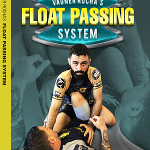 Float Passing System by Vagner Rocha BJJ – BJJ Fanatics