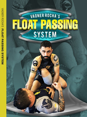 Float Passing System by Vagner Rocha BJJ - BJJ Fanatics