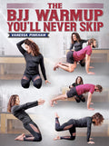 The BJJ Warm Up You'll Never Skip by Vanessa Pinkham