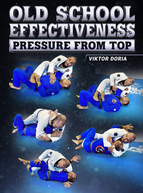 Old School Effectiveness Pressure From Top by Viktor Doria - BJJ Fanatics