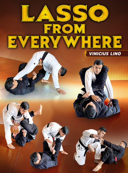 Lasso From Everywhere by Vinicius Lino - BJJ Fanatics