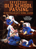 Effective Old School Passing by Vinicius "Draculino" Magalhaes