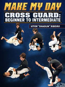 Make My Day Cross Guard: Beginner To Intermediate by Vitor Ribeiro - BJJ Fanatics