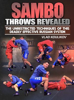 Sambo Throws Revealed by Vlad Koulikov - BJJ Fanatics