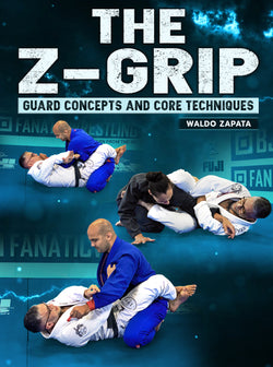 The Z-Grip by Waldo Zapata - BJJ Fanatics