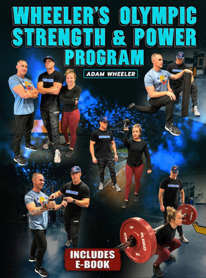 Wheelers Olympic Strength and Power Program by Adam Wheeler - BJJ Fanatics